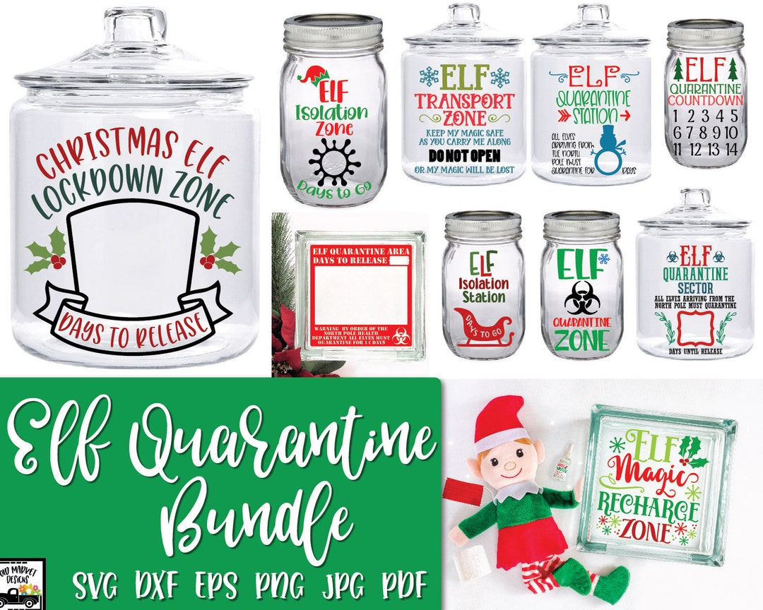 Elf Quarantine Jar Bundle Elf Quarantine SVG File Christmas Elf