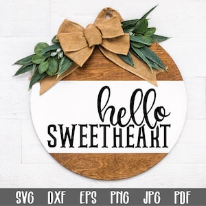 Bonjour chérie fichier SVG - signe rond SVG - conception SVG Saint-Valentin - Saint-Valentin coupe fichier - fichiers de découpe - conception ronde de panneau en bois