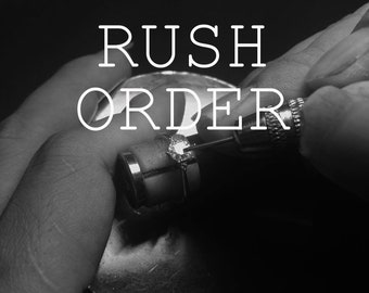 Rush order