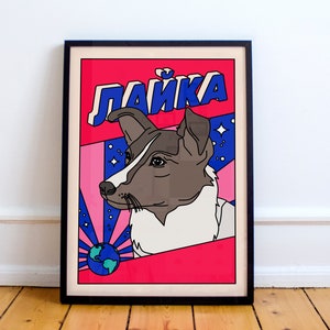 Laika. Cane spaziale. Primo animale nello spazio. Illustrazione. Poster da parete A2 - 42 x 59,4 cm di Adela Madej.