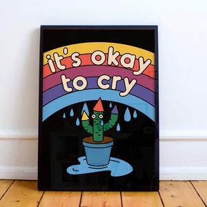 Okay zum Weinen. Kaktus. Pflanze. Tränen. Regenbogen. Illustration Kunst. A2 - 42x59,4 cm Wandkunst Poster von Adela Madej