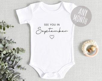 Pregnancy Announcement Baby Vest See You In Personalised Due Date Month Reveal Cute Script Font Present Gift