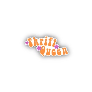 Thrift Queen vinyl waterproof laminated sticker