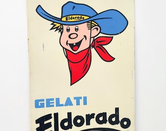Gelati Eldorado sign, vintage Italian silkscreened tin sign, advertising Cocco Bill