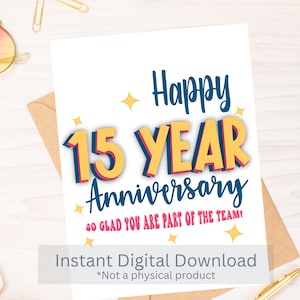 Felice quindicesimo anniversario - Biglietto per anniversario di lavoro - Download istantaneo PDF - Modello di biglietto - Rina Paperie