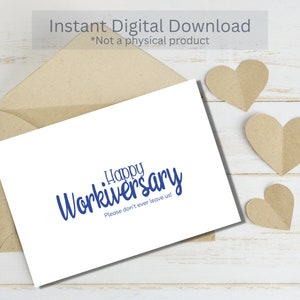 Feliz Workiversary - ¡Por favor, nunca nos dejes! Tarjeta - Descarga instantánea PDF - Plantilla de tarjeta - Rina Paperie