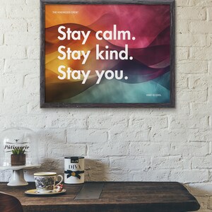 Stay Calm, Stay Kind, Stay You - Power Pack (Druckbares Poster USLetter, A4, Postkarte, Instagram, TikTok)B0206