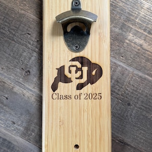 Wall-mounted Bottle Opener Custom Engraved with/magnetic cap catcher w/ University. CU Boulder Buffs.  Graduation gift. Class of 2025.