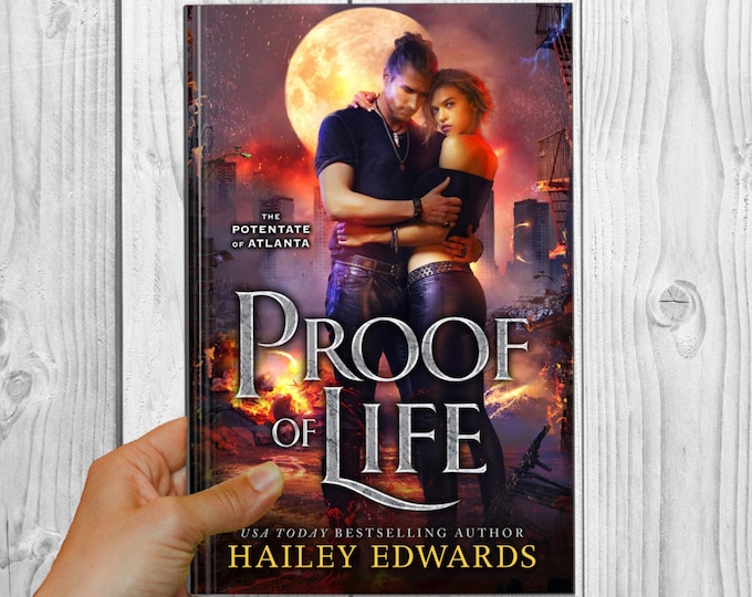 Signed Edition of Proof of Life (Potentate of Atlanta, Book 4)