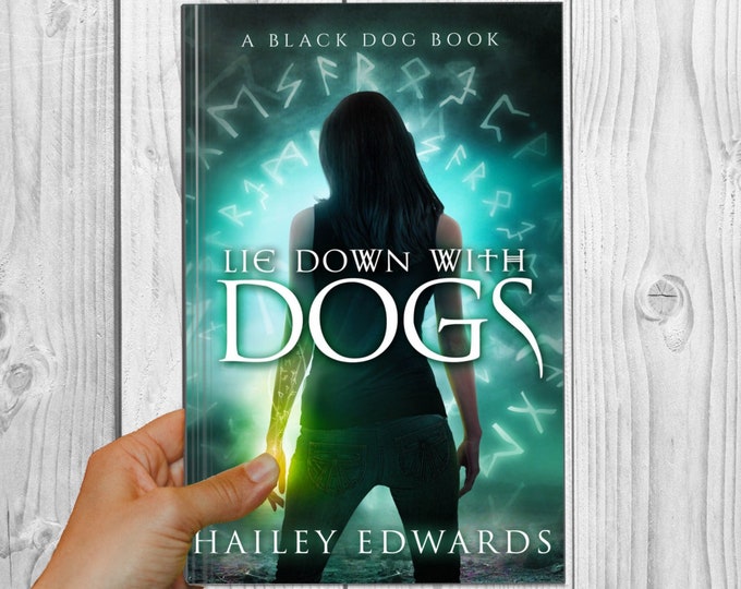 Signed Edition of Lie Down with Dogs (Black Dog, Book 3)