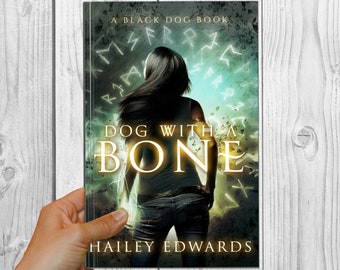 Signed Edition of Dog with a Bone (Black Dog, Book 1)