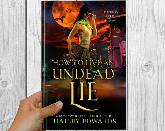 Signed Edition of How to Live an Undead Lie