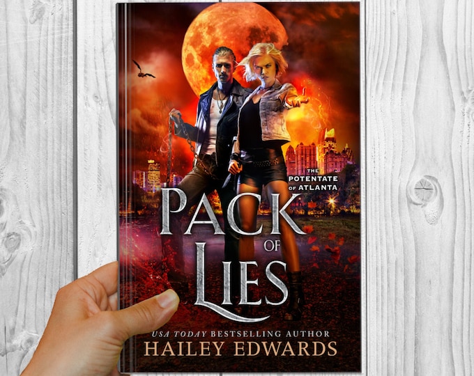 Signed Edition of Pack of Lies (The Potentate of Atlanta, Book 2)