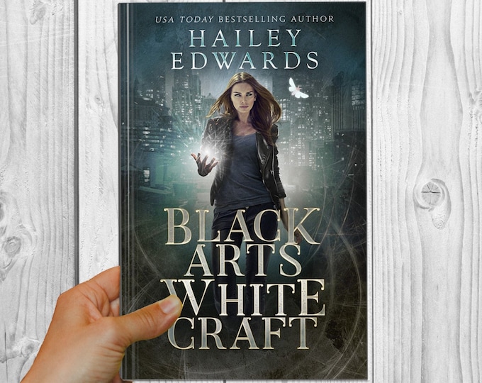 Signed Edition of Black Arts, White Craft (Black Hat Bureau, Book 2)