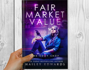 Signed Edition of Fair Market Value (The Body Shop, Book 1)