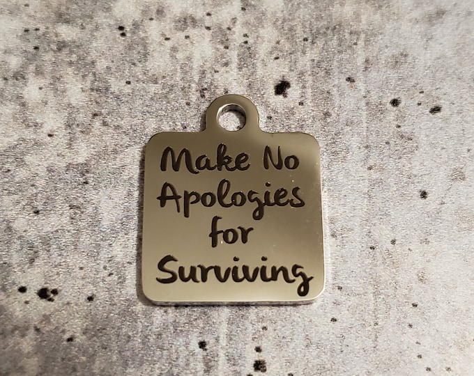 Make No Apologies Silvertone Charm