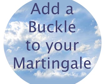 Martingale Collar Buckle Add-On (Collar Not Included)