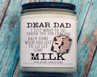 Funny Candle For Dad | Gift For Dad | Thank You Coming Home | Left To Get Milk | Gag Gift | Fathers Day Gift| Dads Birthday |Present For Him