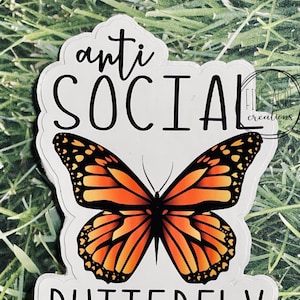 Anti Social Butterfly Waterproof Weatherproof Vinyl Sticker | High Quality | Rugged | Car Decal | Laptop Stickers | Window Decals