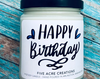 Happy Birthday candle - Gift for her birthday - Hand poured soy wax - bday gifts - present for b-day - for him or her -  bff - mom - sister