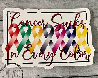 Waterproof Sticker | Cancer Support Ribbons | Awareness Stickers | Cancer Sucks In Every Color | Inspirational Motivational Support