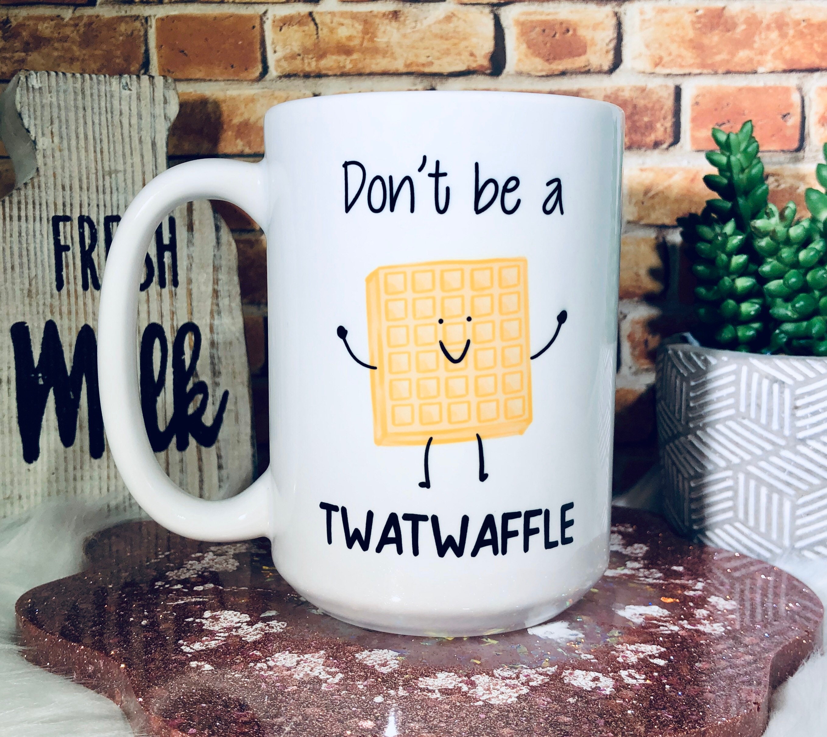 Don't be a twatwaffle funny twat waffle coffee mug cup Etsy