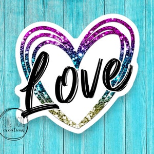 Heart Love Sticker | Cute Car Decal | Laptop Sticker | Self Love | Hearts | Water Bottle Sticker |  Waterproof | Faux Glitter