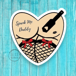 Spank Me Daddy - BDSM Car Decal - Waterproof Sticker - Water Bottle Decal - Laptop Sticker - Impact Play - Spanking - Booty Butt Sticker