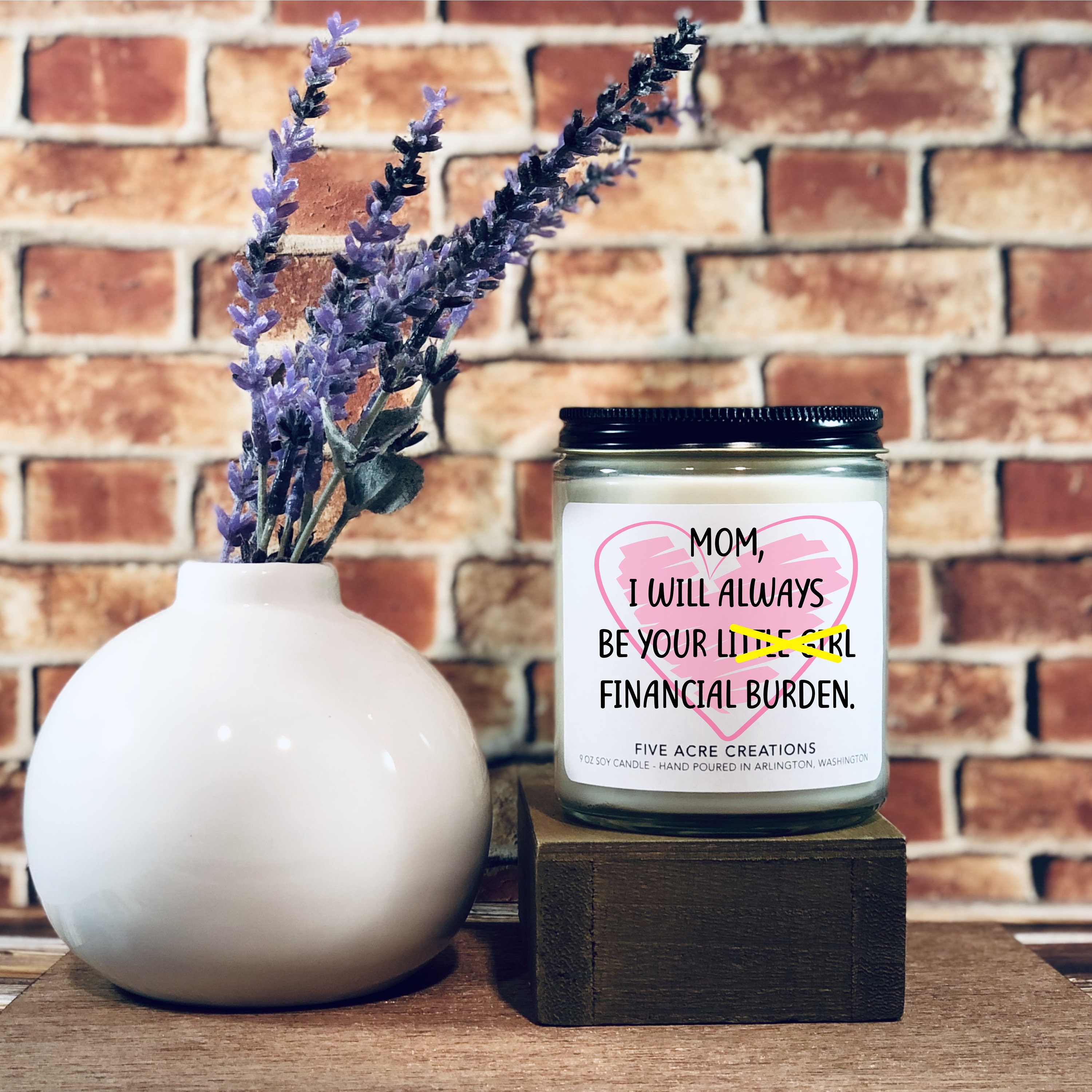 Funny Candle for Mom I'll Always Be Your Financial Etsy