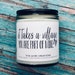 It takes a village you are part of mine - Soy candle -  thank you gift - inspirational present - for grandparents, daycare workers, mentors 