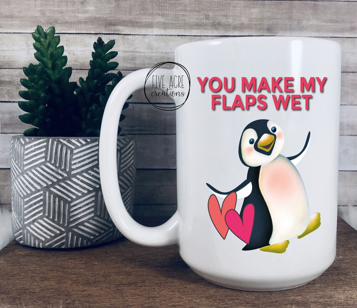 funny-dirty-coffee-mug-gift-for-him-you-make-my-flaps-wet-etsy