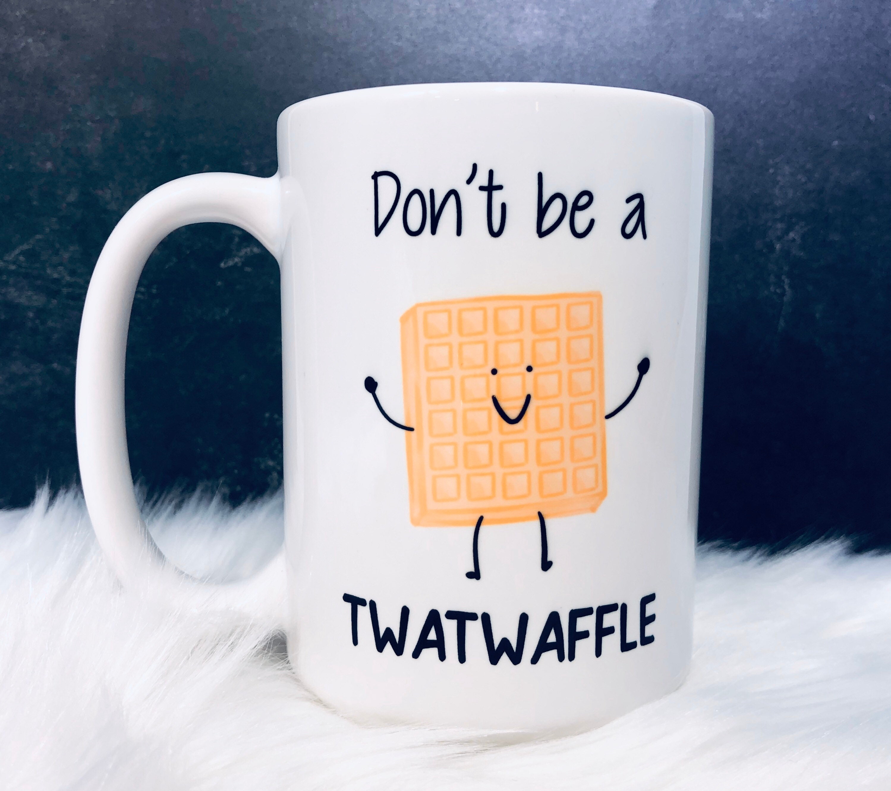 Don't be a twatwaffle funny twat waffle coffee mug cup Etsy