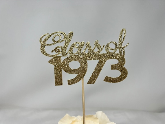 Class of 1973, Class Reunion Centerpiece, 50 years class Anniversary, 50th Celebration, Centerpieces, Class Reunion Decoration