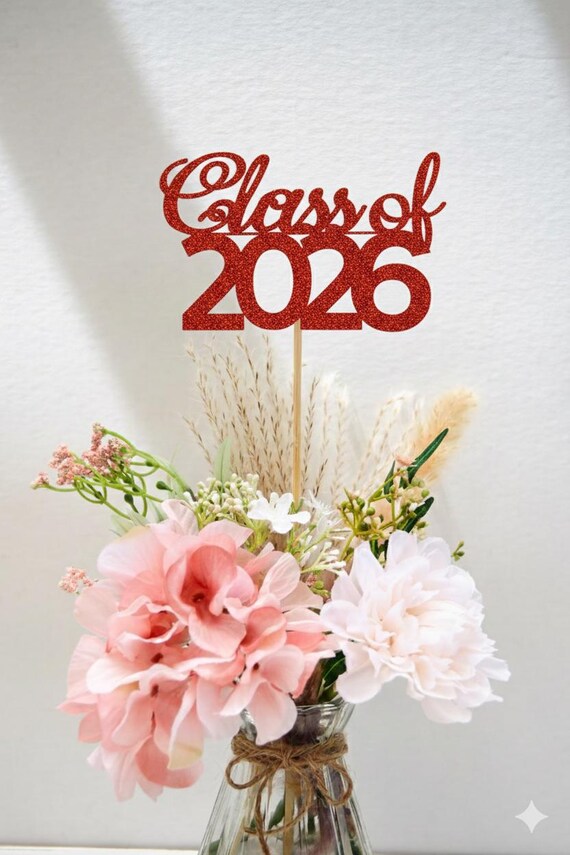 2026 Graduation decorations, Graduation Centerpiece Sticks, class of 2026, Graduation party Decoration, 2026 picks, Graduation Decor 2026