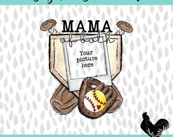 Mama of Both Polaroid Sublimation PNG Baseball Softball Mama Picture Design Cute Customized Baseball and Softball Mom Sublimation PNG DTF