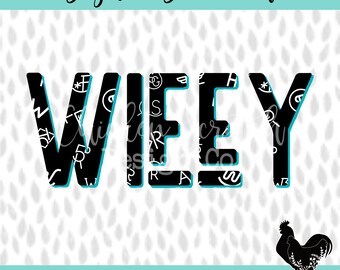 Wifey Western Cattle Brand Sublimation PNG JPEG Black White Turquoise Country Digital Download Ranch Wife Mom Mama