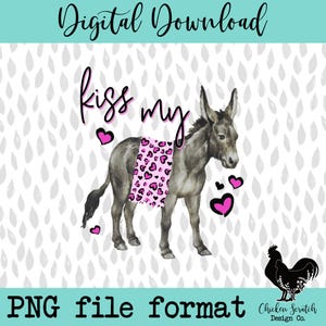 Kiss My Donkey Sublimation PNG Digital Download Valentine&#39;s Day Cute Funny Kiss My Ass Western Graphic Tee Design Exclusive Punchy Farm