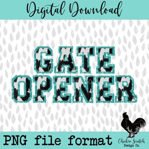 Gate Opener Cattle Brand Sublimation Digital Download PNG Faux Quilted Letters Western Ranch Wife Girlfriend Ranch Kid Punchy Cute Turquoise