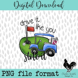 Fahren Sie es so, wie Sie es verloren haben Sublimation DTF PNG Lustiger Golfspieler Design Golf Cart Sublimationsdesign Weihnachtsbaum Golfcart Lustiger Golfspieler