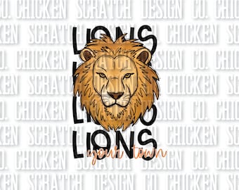 CUSTOM Lions Town Mascot School Spirit Sublimation DTF PNG Digital Download Lion Doodle Mascot School Spirit Design School Sublimation