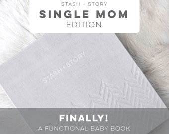 Single Mom Baby Memory Book: Keepsake Album & Pregnancy Journal