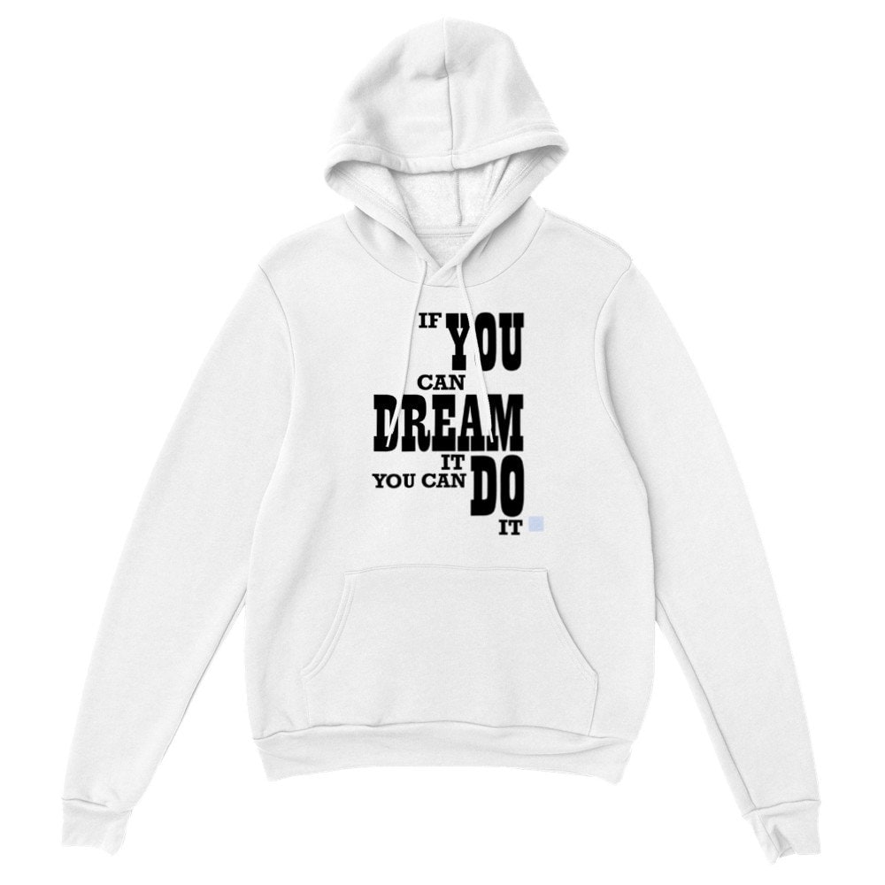 Dream it do it hoodie hot sale