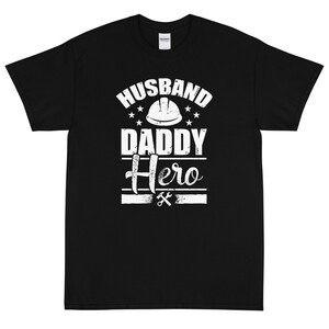 Husband, Daddy, Hero - Construction Worker Short Sleeve T-Shirt