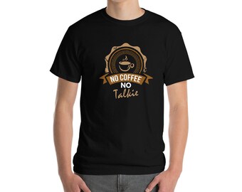 No Coffee No Talkie Short Sleeve T-shirt - Etsy