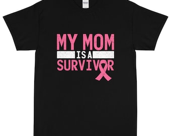 My Mom is a Survivor - Breast Cancer Awareness Design Short Sleeve T-Shirt