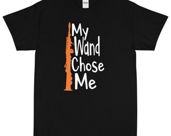 My Wand Chose Me Soprano Saxophone Short Sleeve T-Shirt