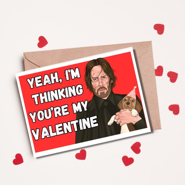 John Wick Valentine's Day Card  | Funny card for him for her Valentine's Day gift