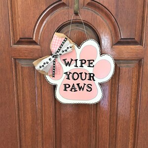 Paw Print Door Hanger, Pet Lover Door Hanger, Dog Lover Door Hanger, Cat Lover Door Hanger, Paw Print Decor, Wipe Your Paws Door Hanger