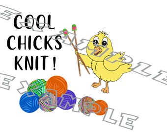 Cool Chicks Knit png  with adrorable yellow chick holding knitting needles png only, for  sublimation or printing  NOT vinyl cutter