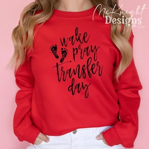 Wake Pray Transfer Day SVG PNG | IVF Surrogacy Baby Feet Design Cut file Cricut, Sublimation print, dtf, uvdtf  Embryo Transfer Shirt or Mug